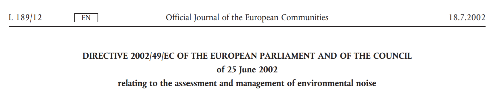 Directive 2002/49/EC of the European Parliament and of the Council of 25 June 2002 relating to the assessment and management of environmental noise
